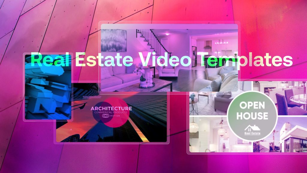 7 Best Real Estate Video Templates for Creatives